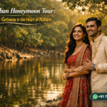 Sundarban Honeymoon Tour: Romantic Getaway in the Heart of Nature