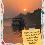 On the rhythm of the Sundarban Private Tour Package