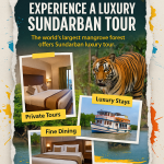Your Gateway to Luxury in the Wild — Planning the Perfect Sundarban Tour