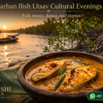 Sundarban Ilish Utsav Cultural Evenings - Folk music, dance, and stories