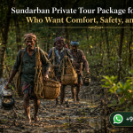 Sundarban Private Tour Package for Families Who Want Comfort, Safety, and Privacy